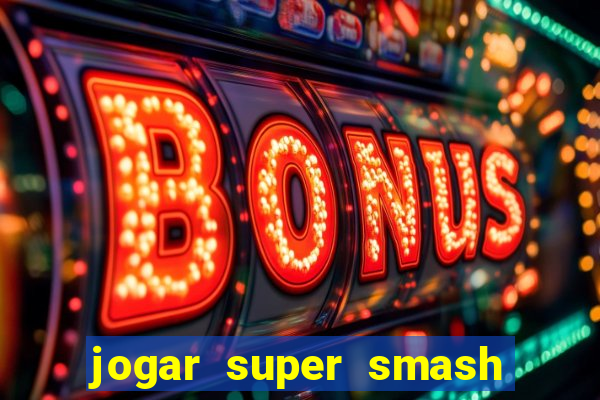 jogar super smash bros brawl no click jogos